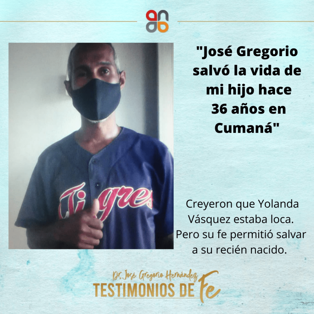 Milagro en Cumaná, «José Gregorio salvó a mi hijo recién&nbsp;nacido»