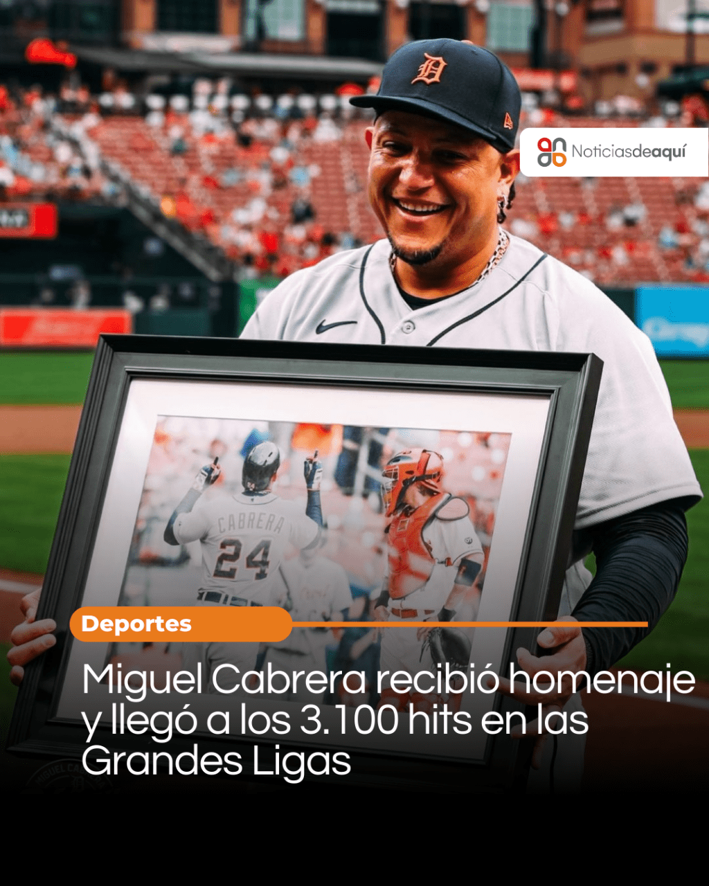 Miguel Cabrera fue homenajeado y llegó a 3100 hits en las Grandes&nbsp;Ligas
