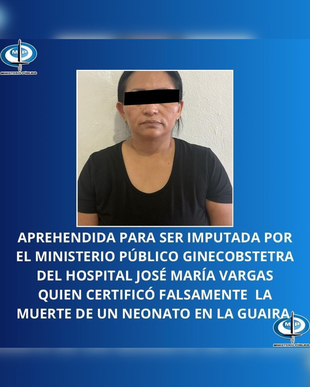 Ministerio Público imputará a médico que certificó falsamente muerte de un bebé en La&nbsp;Guaira