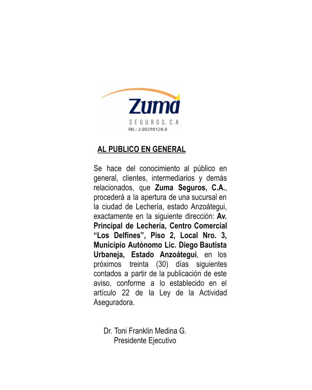 Zuma Seguro abrirá sucursal en Lechería